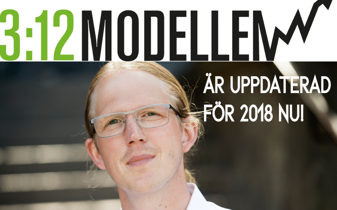 Nu är 3:12 Modellen uppdaterad för 2018! Börja se över din 3:12 strategi redan nu!!